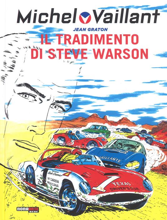 Il tradimento di Steve Warson. Michel Vaillant. Vol. 6 - Jean Graton - copertina