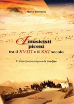 Musicisti piceni tra XVIII e XXI sec. Trascrizioni originali