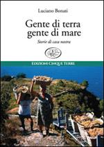 Gente di terra, gente di mare. Storie di casa nostra