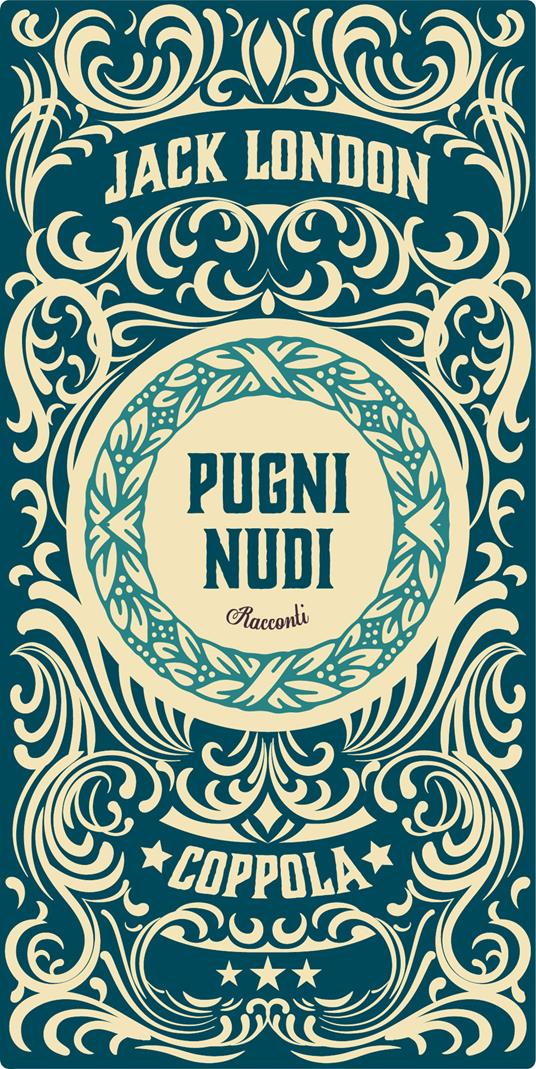 Pugni nudi - Jack London - copertina