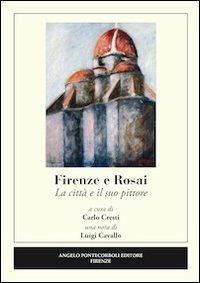 Firenze e Rosai. La città e il suo pittore - Ottone Rosai - copertina