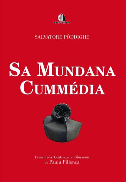 Sa mundana cummédia. Testo sardo - Salvatore Poddighe - ebook