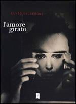 L' amore girato