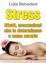 Stress. Il buono & il cattivo