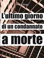 L' ultimo giorno di un condannato a morte