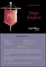 Magic Kingdom. Ediz. italiana
