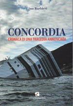 Concordia. Cronaca di una tragedia annunciata