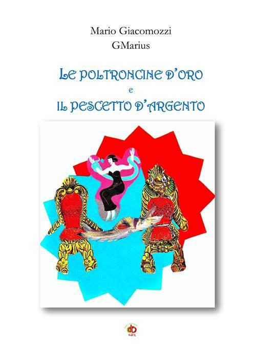 Le poltroncine d'oro e il pescetto d'argento - GMarius - copertina