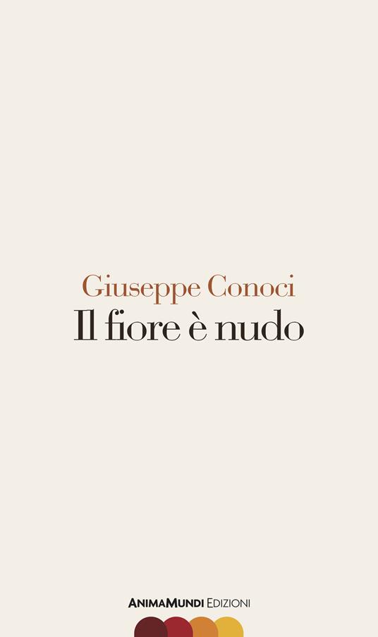 Il fiore è nudo - Giuseppe Conoci - copertina