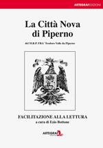 La Città Nova di Piperno del M.R.P. Fra Teodoro. Facilitazione alla lettura