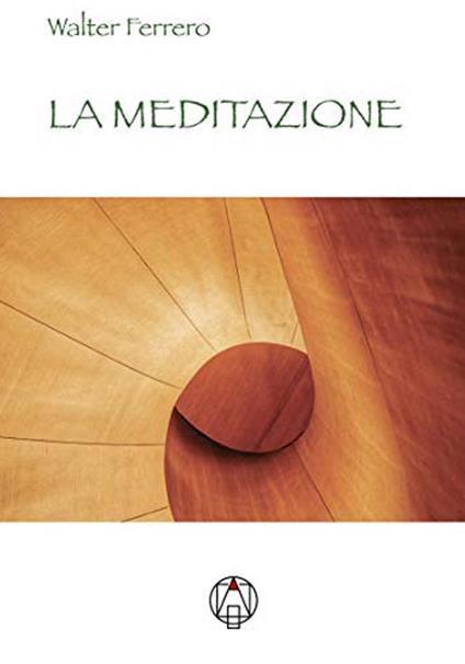 La meditazione - Walter Ferrero - copertina