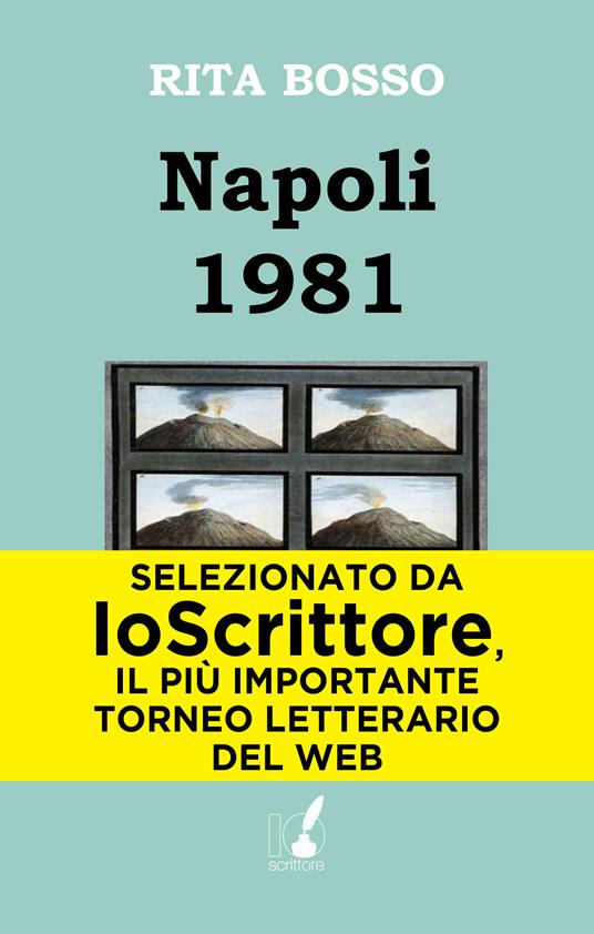 Napoli 1981 - Rita Bosso - ebook