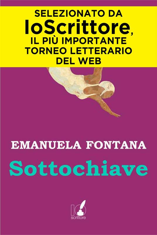 Sottochiave - Emanuela Fontana - ebook