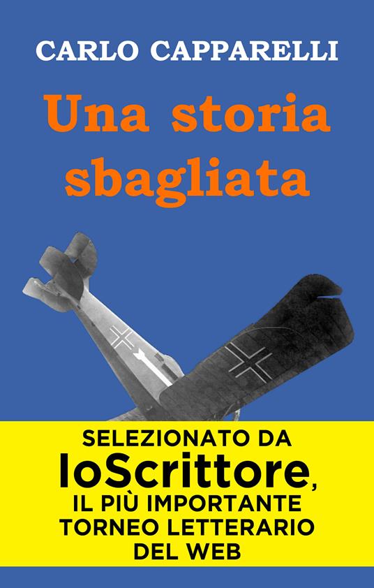 Una storia sbagliata - Carlo Capparelli - ebook