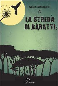 La strega di Baratti - Stelio Montomoli - copertina