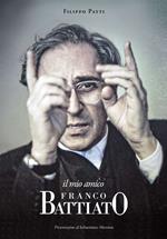 Il mio amico Franco Battiato