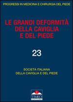 Le grandi deformità della caviglia e del piede