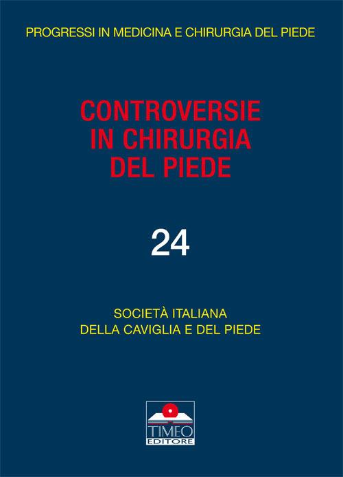 Controversie in chirurgia del piede. Vol. 4 - copertina