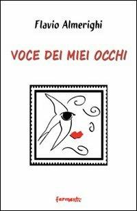 Voce dei miei occhi - Flavio Almerighi - copertina