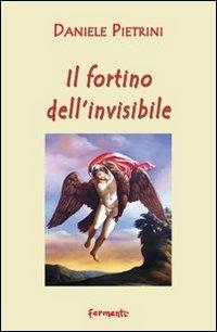 Il fortino dell'invisibile - Daniele Pietrini - copertina