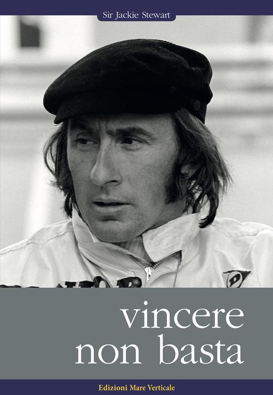 Vincere non basta - Jackie Stewart - copertina