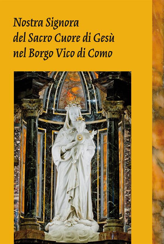 Nostra Signora del Sacro Cuore di Gesù nel borgo Vico di Como - copertina