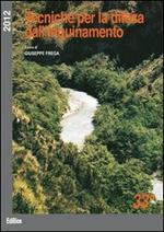 Tecniche per la difesa dall'inquinamento. Atti del 33º Corso di aggiornamento