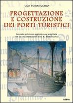 Progettazione e costruzione dei porti turistici