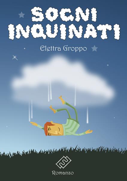 Sogni inquinati - Elettra Groppo - ebook