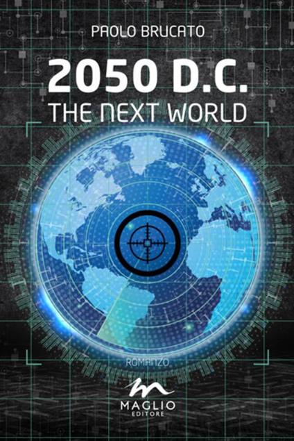 2050 D.C. The next world - Paolo Brucato - copertina