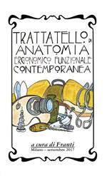 Trattatello di anatomia ergonomico funzionale contemporanea