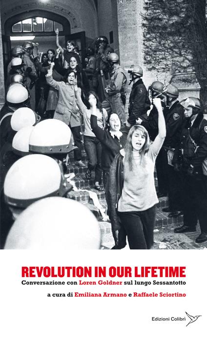 Revolution in our lifetime. Conversazione con Loren Goldner sul lungo Sessantotto - Loren Goldner - copertina