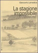 La stagione impossibile