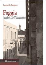 Foggia. Nido dell'anima