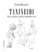 Tanineidi. Vieste, i viestani, le storie, le tradizioni in versi