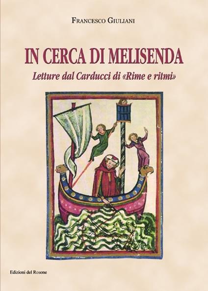 In cerca di Melisenda. Letture dal Carducci di «Rime e ritmi» - Francesco Giuliani - copertina