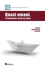 Quasi umani. I richiedenti asilo in Italia