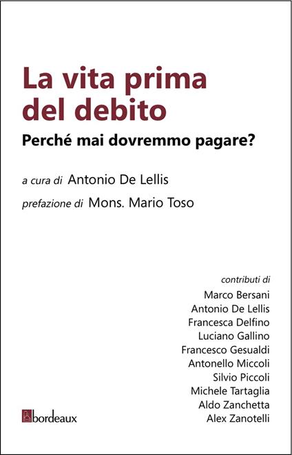 La vita prima del debito - Antonio De Lellis - ebook