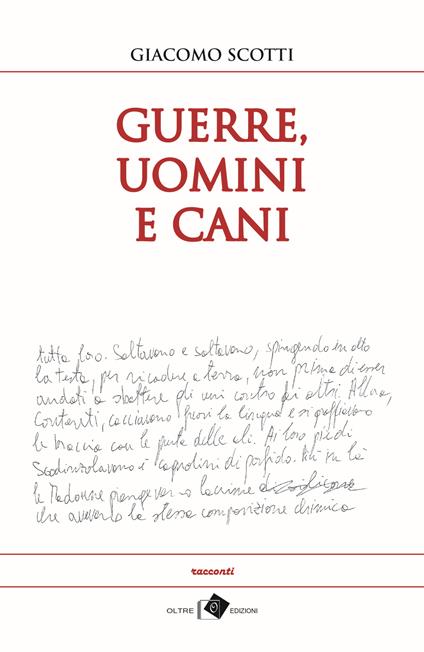 Guerre, uomini e cani - Giacomo Scotti - copertina