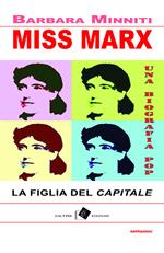 Miss Marx. la figlia del «Capitale»