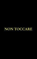 Non toccare