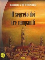 Il segreto dei tre campanili