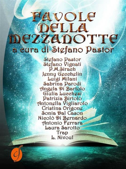 Favole della mezzanotte - Stefano Pastor - ebook