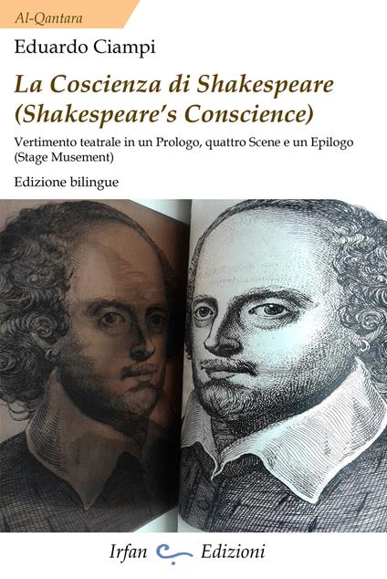 La coscienza di Shakespeare (Shakespeare's conscience). Vertimento teatrale din un Prologo, quattro Scene e un Epilogo. Ediz. italiana e inglese - Eduardo Ciampi - copertina