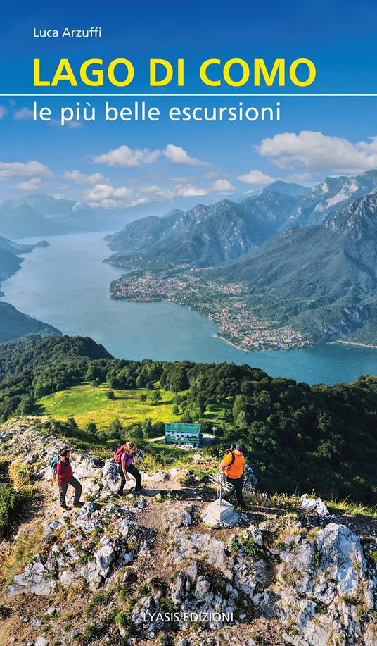 Lago di Como. Le più belle escursioni - Luca Arzuffi - copertina