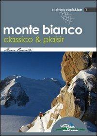 Monte Bianco classico & plaisir - Marco Romelli - copertina