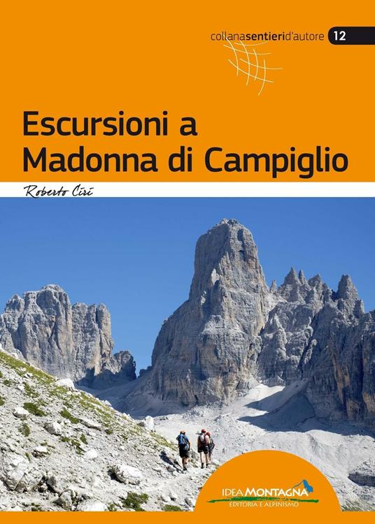 Escursioni a Madonna di Campiglio - Roberto Ciri - copertina