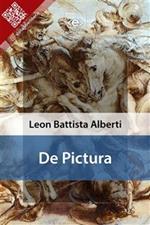 De pictura. Ediz. latina e volgare