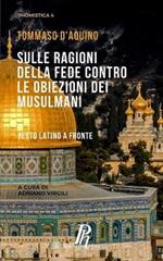 Sulle ragioni della fede contro le obiezioni dei musulmani