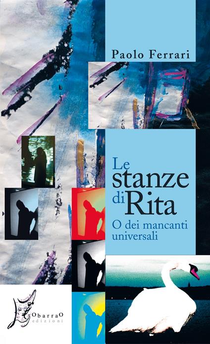 Le stanze di Rita o dei mancanti universali - Paolo Ferrari - ebook